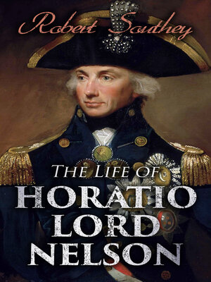 cover image of The Life of Horatio Lord Nelson